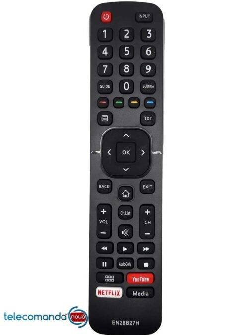 Telecomanda Hisense EN2BB27H pe care o comercializam noi  are  acelasi  aspect ca in poza de prezentare Telecomanda Hisense EN2B127H pentru : BRAVO-T1293 ,T1397 ,T1623 ,T1677 , DEXP-EN2B27D ,F40C8000H ,F43C8000H ,F43D8100H , F49C8000H ,F49D8100H ,F49D8200H , F55C8000H ,H32C8000H ,H32D8100H ,U43D9100H , U75D9000H Telecomanda Hisense EN2BB27H HISENSE-178581 ,32 A 5600 F , 32 A 5600 HW ,32 A 5620 F ,32 AE 5500 F , 32 K 370 ,32K370T2 ,32 K 390 , 32K390T2 ,32K311OW ,39 K 370 , 40 A 5600 F ,40 A 5620F ,40 AE 5500 F , 40K3110PW ,40 K 370 ,40 K 390 , 40K3110PW ,40K321UW , Telecomanda Hisense EN2BB27H pentru : HISENSE-40K321UWT ,40K3300UW ,42 K 680 , 43 A 5600 PW ,43 A 6100 UW ,43 A 7120F , 43 A 7140F ,43 A 7160 F ,43 AE 7030 F ,43 AE7410F , 43 K 300 UW ,43N2170PW ,43 N 3000 UW , 43 P1  ,43K3110PW ,49 A 5700 PW , 49 K 300 UW ,49N2170PW ,49K3110PW , 50 A 6100 UW ,50 A 6500 UW , 50A 7000F ,50 A 7120F ,50 A 7140 F , 50A7160F ,5OA73OOF ,50 A 7320 F , 50AE7000F ,50AE7030F ,50AE7410F , 50 K 320 UW ,50 K 321 ,50 K 370 , 50K37OT2 ,50 K 390 ,50 K 680 ,50M5010UW , 50 M 5500 HISENSE-50 N 3000 UW ,50N7 ,50K3110PW ,50K321UW , 50K321UWT ,50K33OOUW ,50M7000UW ,50M7000UWG , 55 A 5800 PW ,55 A 6100 UW ,55 A 6500 UW , 55K311OPW ,55 K 3140 PW ,55 K 321 ,55 K 390 , 55K390T2 ,55M5010UW ,55 M 6000 UW , 55 M 7000 UWG ,55 M 7030 UWG ,55 N 3000 UW , 55 N 7 ,55 N 8700 UW ,55 P1 , 55 U 7A ,55K3110PW ,55K321UW , 55K321UWT ,55K33OOUW ,55K720UWG , 55M7000UWG ,58 A 6503 UW ,58 A 7000 F , 58 A 71 OOF ,58 A 7120 F ,58 A 7140F , 58 A 7160 F ,58AE7000F , Telecomanda Hisense EN2B127H HISENSE-58AE7030F ,58 N 5000 UW ,58K321UW , 58K321UWT ,58K322UW ,58K700UWD ,60 K 390 PAG , 65 A 6100 UW ,65 A 6500 UW ,65 A 7000 F , 65 A 71 00F ,65 A 7120F ,65 A 7160 F , 65 AE 7000 F ,65 AE 7030 F ,65 AE7410F , 65M5010UW ,65 M 5500 ,65 M 6000 UW , 65 M 7000 UWG ,65 M 7030 UWG ,65 N 3000 UW , 65 N 7 ,65 N 8 ,65 N 8700 UWG ,65 U 7A , 65U8A ,65U9A ,65K321UW ,65K33OOUW , 65K700UWD ,65K720UWG ,65M7000UWG , 70A 7000F,70 A 71 OOF ,70 A 7120 F , 70AE7000F ,70 M 7000 UWG , Telecomanda Hisense EN2BB27H HISENSE-70M7000UWG ,75 A 6800 UWG , 75 A 7000 F ,75 A 7100F ,75 A 7120F 75 AE 7000 F ,75 N 5000 UWG , 75 N 9700 UWG ,75U8A ,75U9A , 75K700UWD ,75M7000UWD , EN - 2 AK 27 H ,EN - 2 B 27 , EN - 2 BB 27 H ,EN - 2 BF 27 H ,EN - 2 Bl 27 H , EN - 2 BO 27 H ,EN - 2 D 27 ,EN - 2 W 30 H , EN - 2 X 27 HS ,EN - 3 AB 39 H , EN - 3 C 39 ,EN - 3 Y 39 H ,EN 2 AK 27 H , EN 2 BB 27 H ,EN2 BF 27 H ,EN 2 Bl 27 H , EN 2 D 27 ,EN 2 X 27 HS ,EN3A31 , EN2BB27HB ,ES - J1402 ,ES - J140247 , ES - J 1404251 ,H32A 5600 ,H32A 5620 ,H32A 5720 , HISENSE-H32A 5800 ,H32A 5820 ,H 32 AE 5500 , H 32 AE 5720 ,H 32 AE 6030 ,H32B 5600 , H32B 5620 ,H 32 BE 5500 ,H32M 2600 , H 32 MEC 2650 ,H39A 5600 ,H39A 5620 , H 39 AE 5500 ,H39N 2600 ,H40B5100 , H 40B 5120 ,H40B 5600 ,H40B 5620 , H 40 BE 5000 ,H 40 BE 5500 ,H40M 2600 , H40M 3300 ,H 40 MEC 2650 ,H 40 MEC 3350 , H43A 5600 ,H43A 5620 ,H43 A 6100 , H43 A 6120 ,H43A 6140 ,H 43 AE 5500 , H 43 AE 6000 ,H 43B 7100 ,H 43B7120 , H43B 7300 ,H43B 7320 ,H43B 7500 , H43B 7520 ,H43M 3000 , Telecomanda Hisense EN2BB27H HISENSE-H 43 MEC 3050 ,H43N 5305 ,H 43 NEC 5205 ,H 43B BE 7000 , H 43B BE 7200 ,H 43B BE 7400 ,H49M 2006 ,H49M 2600 ,H49M 3000 , H 49 MEC 2650 ,H 49 MEC 3050 ,H5OA6100 ,H 50 A 6120 ,H50AE6000 , H50AE 6030 ,H 50B 7100 ,H 50B7120 ,H50B 7300 ,H50B 7320 , H 50 B 7500 ,H50B 7520 ,H50BE 7000 ,H50BE 7200 , H50BE 7400 ,H 50 M 3000 ,H50M 3300 ,H 50 M 5500 , H50N 5305 ,H 50 N 5500 ,H 50 NEC 5205 ,H50U7 , H 55 A 6100,H 55 A 6120 ,H 55 AE 6000 , H 55B7100 ,H55B 7120 ,H55B 7300 ,H55B 7320 , HISENSE-H55B 7500 ,H55B 7520 ,H 55 BE 7000 , H 55 BE 7200 ,H 55 BE 7400 ,H55M 3000 ,H55M 3300 , H55M 3310 ,H55M 5500 ,H55M 6600 ,H55M 7000 , H 55 MEC 3350 ,H 55 MEC 5650 ,H 55 MEC 7050 , H55N 5300 ,H55N 5305 ,H55N 5500 ,H 55 NEC 5205 , H5508 ,H55 U 7 ,H55 U 8 ,H 58 A 6100 ,H 58 A 6120 , HISENSE- H 60 M 7000 ,H 65 A 6100 ,H 65 A 6120 , H 65 AE 6000,H 65 AE 6030 ,H 65 B 7100 , H 65 B 7120 ,H 65 B 7300 ,H 65 B 7320 ,H 65 B 7500 , H 65 B 7520 ,H 65 BE 7000 ,H 65 BE 7200 ,H 65 BE 7400 ,H 65 M 5500 , HISENSE-H65M 5508 ,H65M 7000 ,H 65 MEC 5550 , H 65 MEC 5555 ,H 65 MEC 7050 ,H65N 5300 ,H65N 5305 , H 65 NEC 5205 ,H65 U 7 ,H65 U8 ,H 75 B 7510 ,H 75 B 7530 , H 75 BE 7410 ,H 75 M 7900 ,HE43A6100VWTS ,HS 65 M 5500 , HSL 4229 HDIP ,HSL 4829 HDIP ,HX 32 N 2176 H , HX 39 N 2176 F ,HX 40 N 2176 F ,HX43M2160F , HX49N 2176 F ,HX 55 K 303 F ,K 321 UW ,K 322 UW ,LHD 32 D 31 TUK , LHD32K370WSEU ,LHD32K370WTEU ,LHD39K370WSEU , LTD 40 K 321 UWTSCU ,LTD40K370WSEU , LTDN 24 K 320 UWSEU ,LTDN 32 K 390 , LTDN 40 K 321 UWTSCU ,LTDN 40 K 370 NTEU , LTDN40K370WTEU ,LTDN 42 K 320 UWSEU Telecomanda Hisense HISENSE-LTDN42K 680XWSEU3D ,LTDN5K390XWSEU3D , LTDN 50 K 321 UWTSEU ,LTDN5OK37OWTGEU , LTDN 50 K 39 XWSEU3D ,LTDN5OK39OXWSEU3D , LTDN50K 680XWSEU3D ,LTDN 54 K 370 ,LTDN 55 K 321 , LTDN 55 K 321 UWSEU ,LTDN 55 K 321 UWTSEU , LTDN 55K390T2(2A VERS.) ,LTDN 55K390XWSEU 3D , LTDN 55K390XWTEU 3D ,LTDN 58 K 700 ,LTDN55K390XWAU3D , LTDN65K700XWTSEU3D ,T193219 ,UB 50 EC 591 , Va rugam sa verificati compatibilitatea cu modelul televizorului Telecomanda Hisense EN2B127H functioneaza cu doua baterii R3 ( AAA ) Folositi baterii de o calitate mai buna si verificati periodic starea acestora